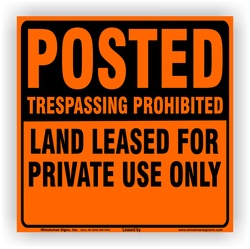 Posted lands leased for private use only signage