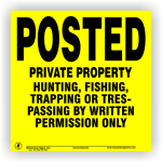 Posted private property written permission only