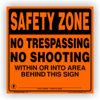 Safety Zone No Trespassing No Shooting Orange ALUMINUM Sign