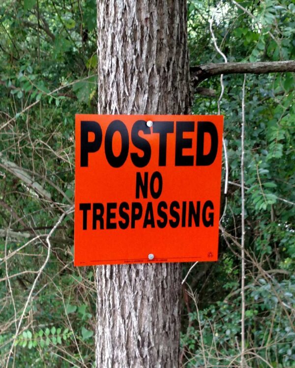 Posted No Trespassing
