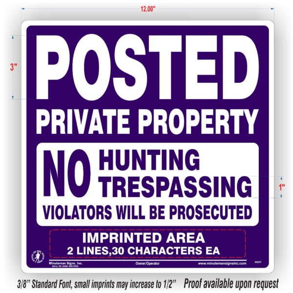 Posted Private Property No Hunting Trespassing Violators will be Prosecuted Purple Tyvek Sign with Custom Text