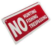 No Hunting fishing trespassing