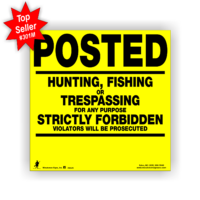 Posted Hunting, Fishing or Trespassing Yellow ALUMINUM sign