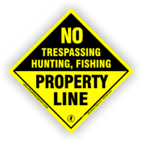 Small Diamond No Trespassing Hunting or Fishing Property Line Sign