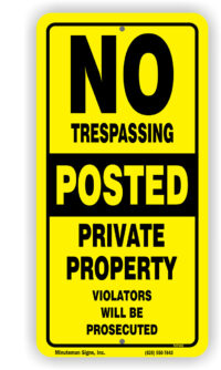 No trespassing tall sign aluminum