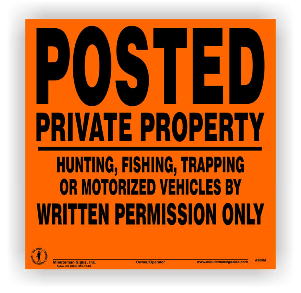 Posted Written Permission Only Property Sign Semi-Rigid ALUMINUM