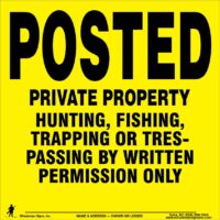 Yellow Semi Rigid POLY Posted Sign Written Permission Only