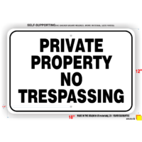 Private Property No Trespassing White ALUMINUM Large Self Supporting Sign